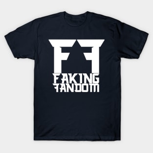 Faking Fandom T-Shirt